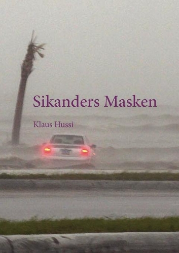 Sikanders Masken