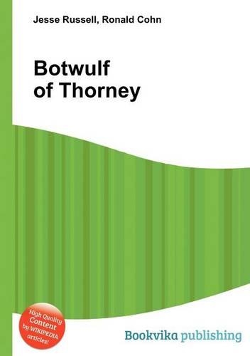 Botwulf of Thorney: (English)