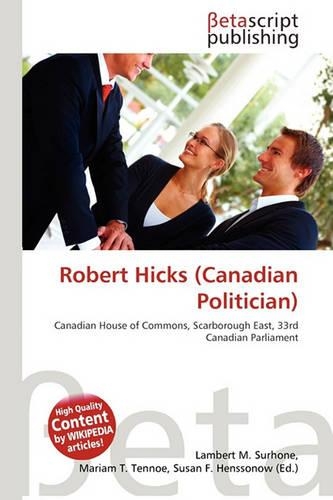 Robert Hicks (Canadian Politician)