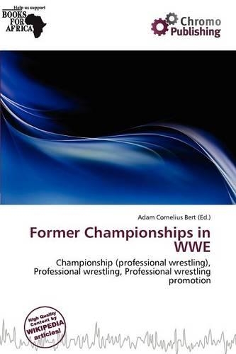 Former Championships in Wwe