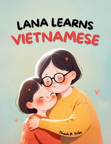 Lana Learns Vietnamese