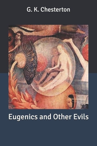 Eugenics and Other Evils