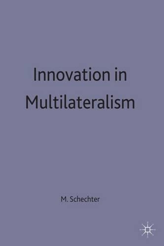 Innovation in Multilateralism