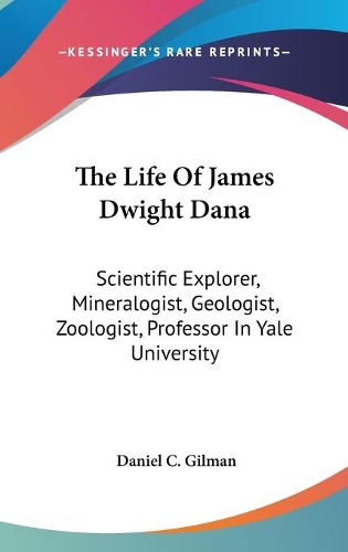 The Life Of James Dwight Dana