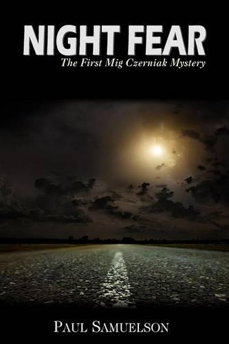 Night Fear: The First Mig Czerniak Mystery(English)
