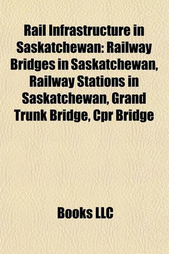 Rail Infrastructure in Saskatchewan