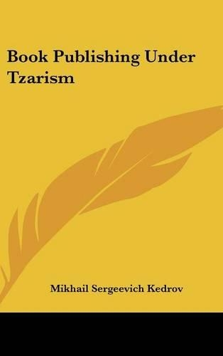 Book Publishing Under Tzarism