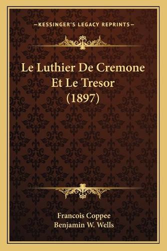 Le Luthier De Cremone Et Le Tresor (1897)