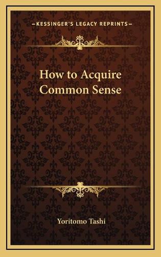 How to Acquire Common Sense: (English)