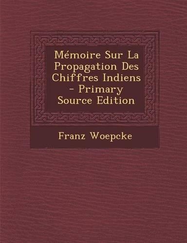 Memoire Sur La Propagation Des Chiffres Indiens