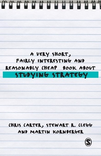A Very Short, Fairly Interesting and Reasonably Cheap Book About Studying Strategy: (Very Short, Fairly Interesting & Cheap Books)