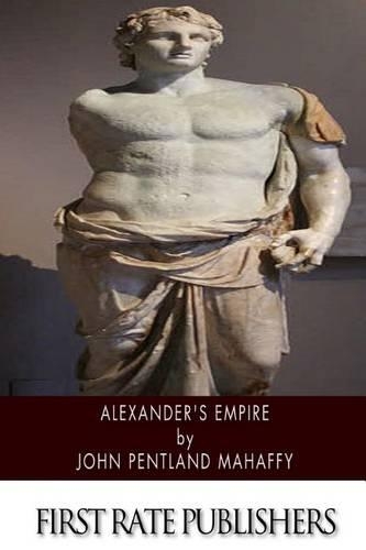 Alexander's Empire: (English)