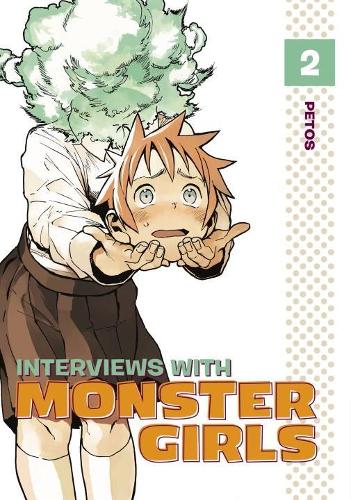 Interviews With Monster Girls 2: (Interviews with Monster Girls)