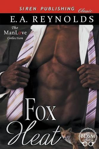Fox Heat (Siren Publishing Classic Manlove)