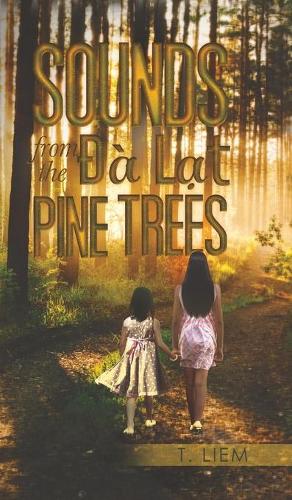 Sounds from the Đa Lạt Pine Trees