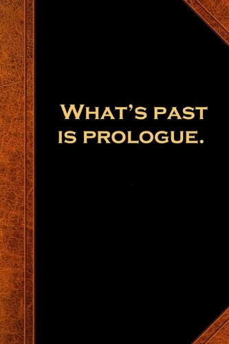 2020 Daily Planner Shakespeare Quote Past Prologue 388 Pages