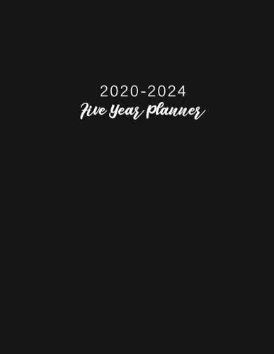 2020-2024 Five Year Planner: Five Year Appointment Book - 60 Months Calendar with Holidays Academic Agenda Schedule Organizer Logbook - 5 Year Monthly Planner - Multi Year Plann(2 5 Years Monthly Calendar Planner, 60 Months January 2020 to December 2024)