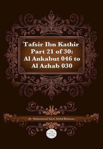 Tafsir Ibn Kathir Part 21 of 30