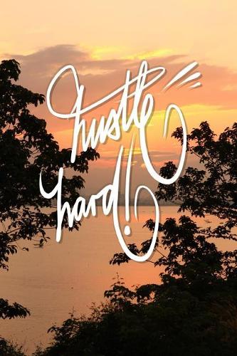 Hustle Hard