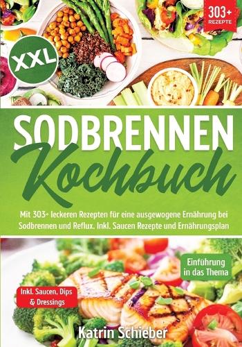 XXL Sodbrennen Kochbuch