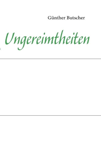 Ungereimtheiten: (German)
