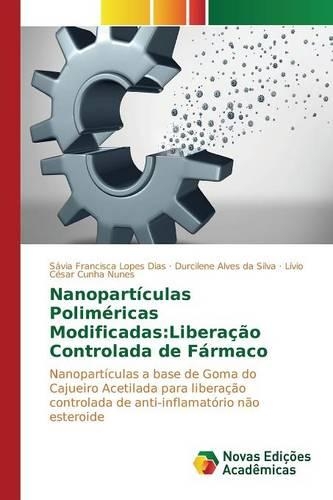 Nanopartículas Poliméricas Modificadas: Liberação Controlada de Fármaco(Portuguese)