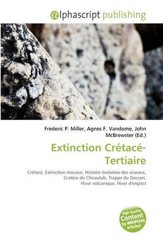 Extinction Crtac-Tertiaire: (French)