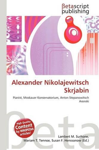 Alexander Nikolajewitsch Skrjabin