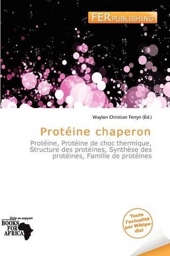 Prot Ine Chaperon: (French)