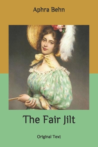 The Fair Jilt