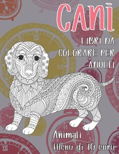 Libri da colorare per adulti - Meno di 10 euro - Animali - Cani