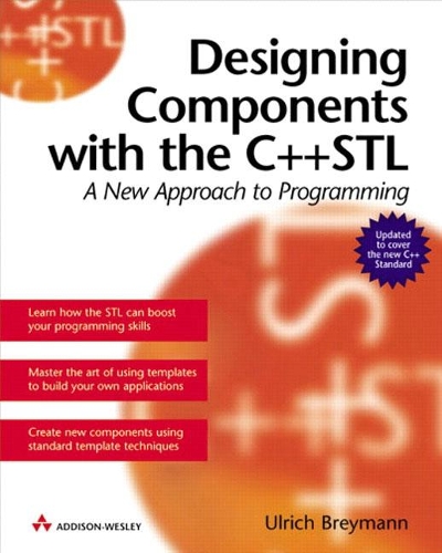 Designing Components with the C++ STL: A new approach to programming