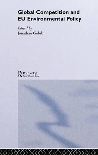 Global Competition and EU Environmental Policy