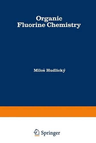 Organic Fluorine Chemistry: (English)