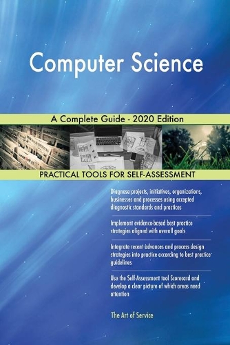 Computer Science A Complete Guide - 2020 Edition