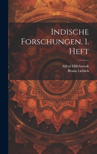 Indische Forschungen, 1. Heft