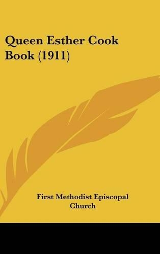 Queen Esther Cook Book (1911)