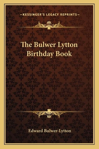 The Bulwer Lytton Birthday Book