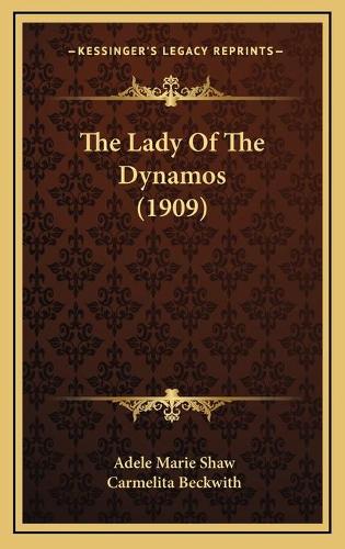 The Lady Of The Dynamos (1909)