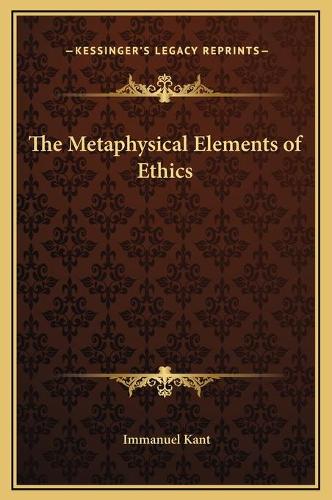 The Metaphysical Elements of Ethics