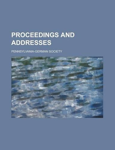 Proceedings and Addresses