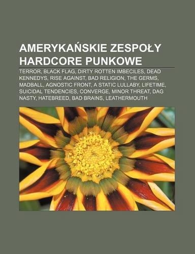 Ameryka Skie Zespo y Hardcore Punkowe