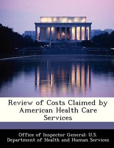Review of Costs Claimed by American Health Care Services: (English)