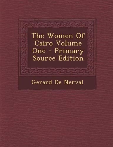 The Women of Cairo Volume One: (English)