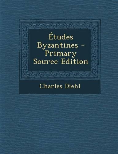 Études Byzantines