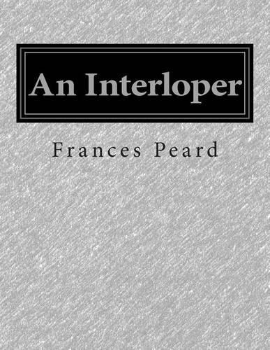An Interloper