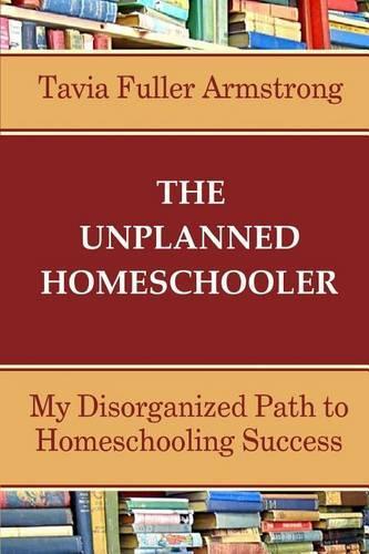 The Unplanned Homeschooler