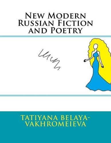 New Modern Russian Fiction and Poetry