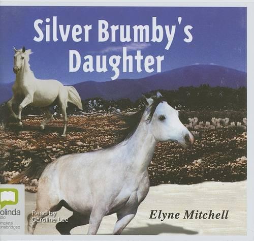 Silver Brumby's Daughter