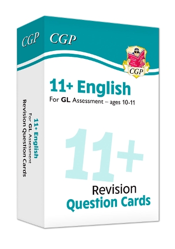 11+ GL English Revision Question Cards - Ages 10-11: (CGP GL 11+ Ages 10-11)